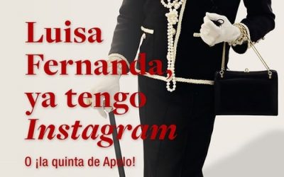Luisa Fernada, ya tengo instagram. O ¡la quinta de Apolo!
